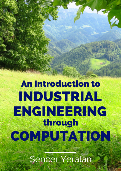 An Introduction to Industrial Engineering through Computation