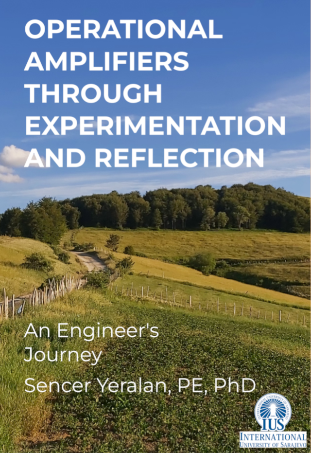 Operational Amplifiers through Experimentation and Reflection: An Engineer’s Journey